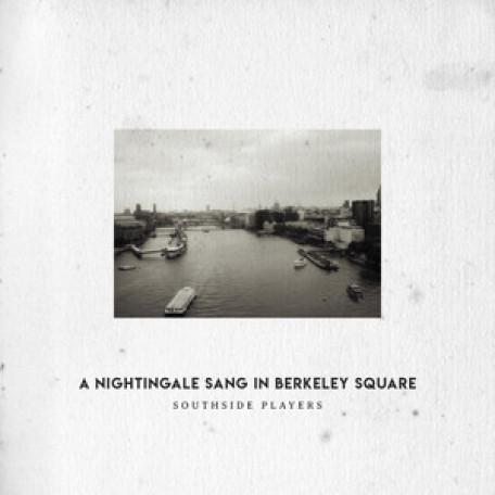 A Nightingale Sang In Berkley Square