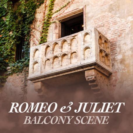 Balcony Scene (From Romeo & Juliet)
